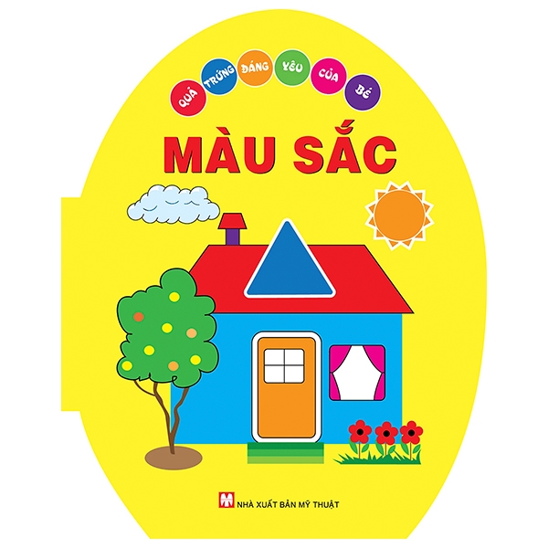 quả trứng đáng yêu của bé - màu sắc (tái bản 2024)