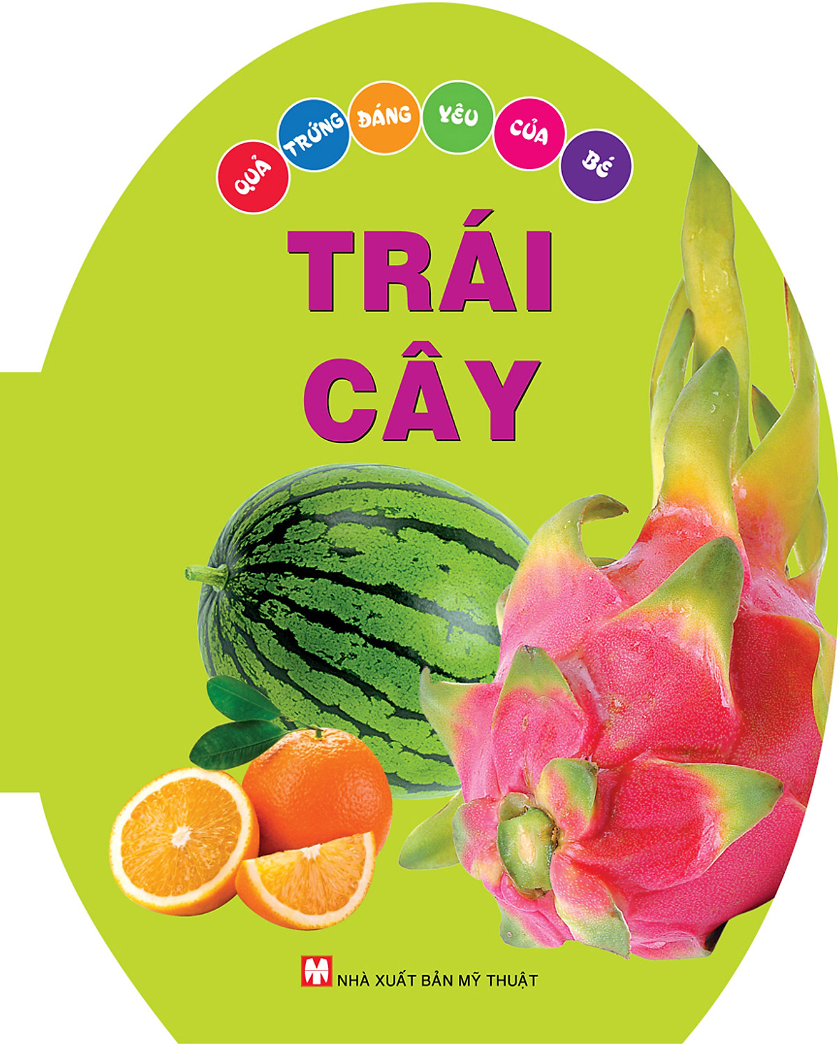 quả trứng đáng yêu của bé - trái cây (tái bản 2024)