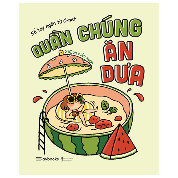 quần chúng ăn dưa - sổ tay ngôn từ c-net