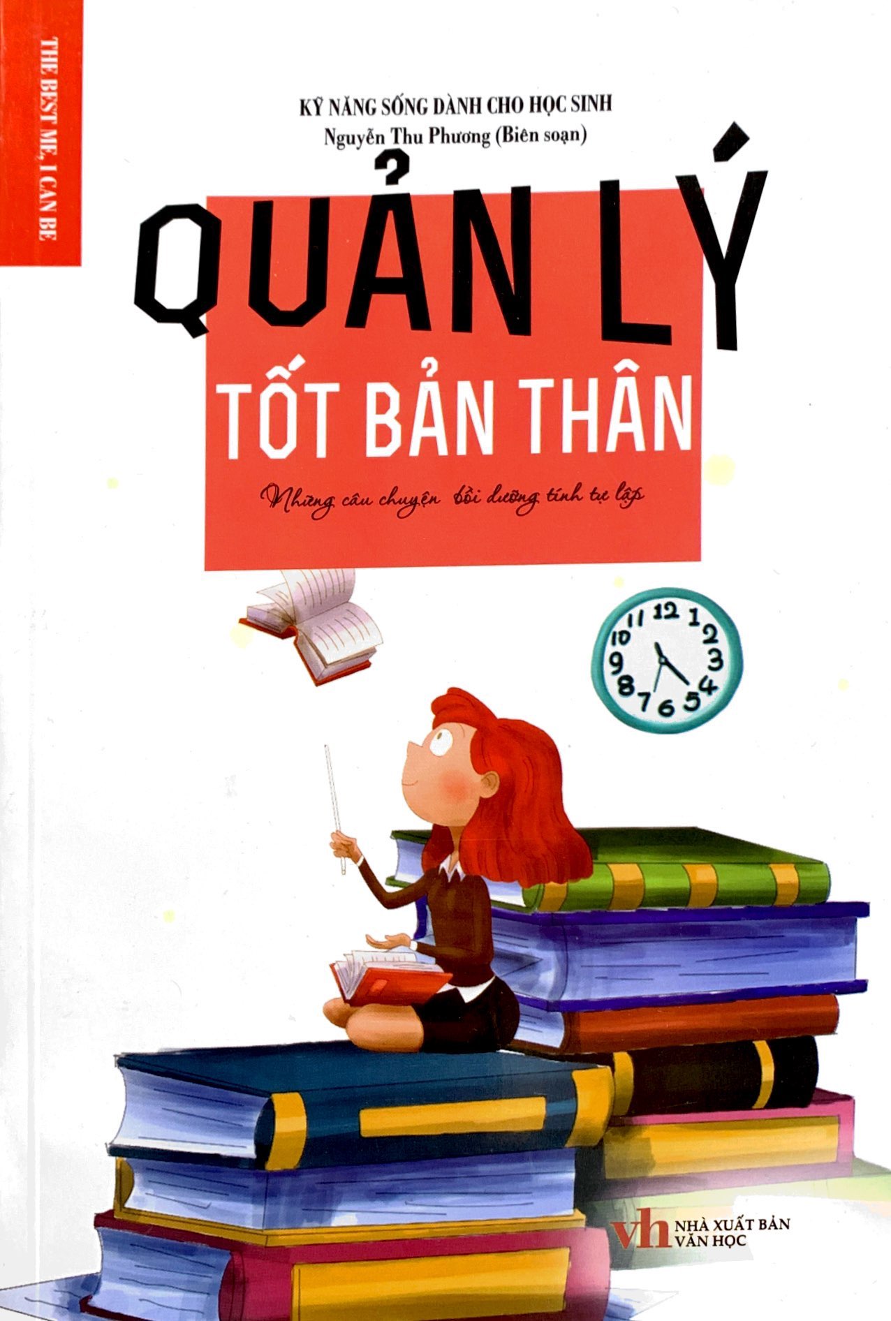 quản lý tốt bản thân - những câu chuyện bồi dưỡng tính tự lập