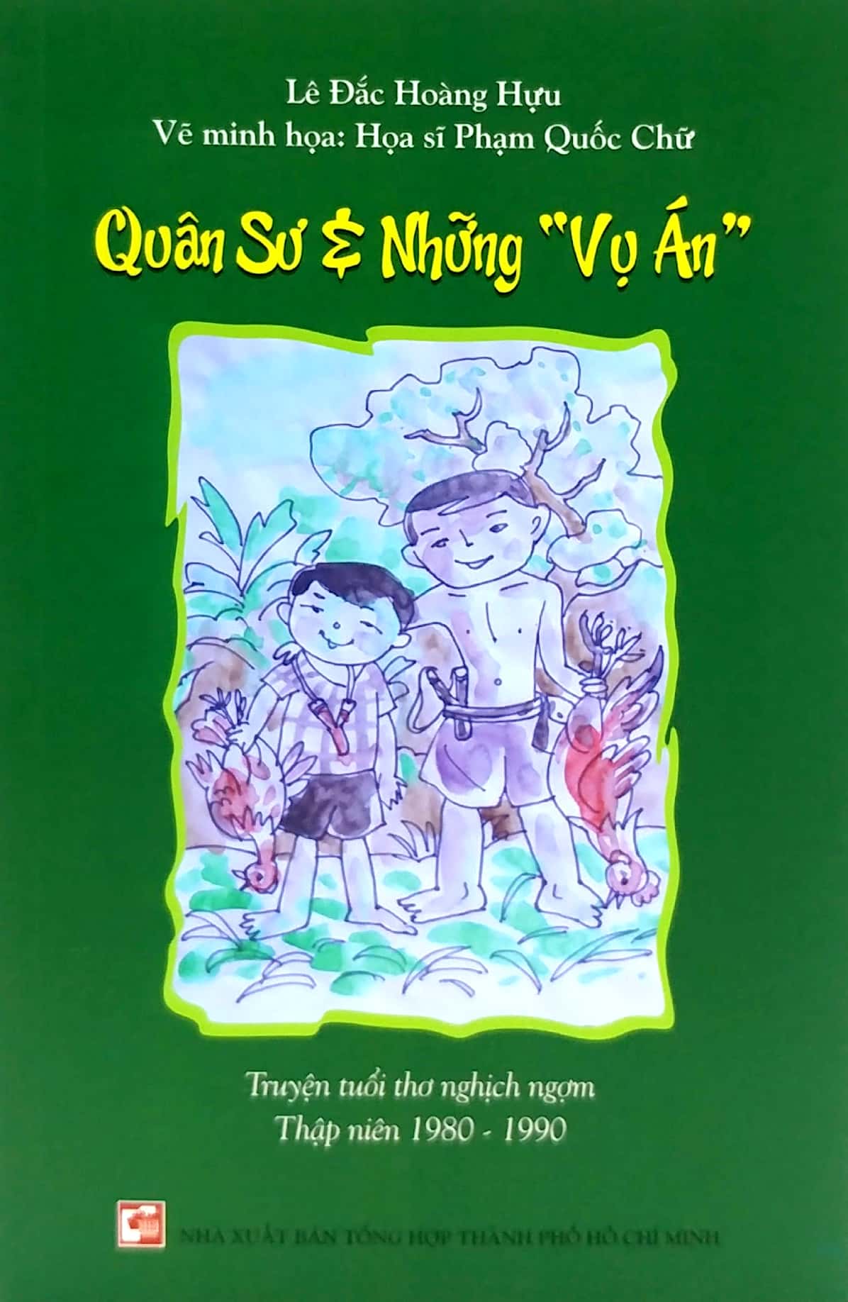 quân sư và những vụ án - truyện tuổi thơ nghịch ngợm 1980-1990
