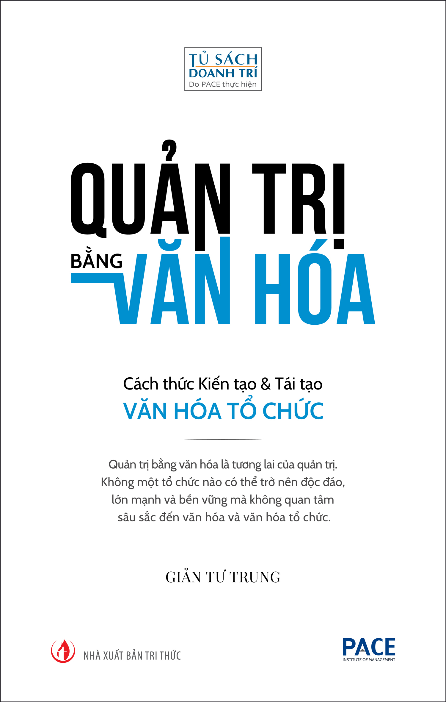quản trị bằng văn hóa - cách thức kiến tạo và tái tạo văn hóa tổ chức