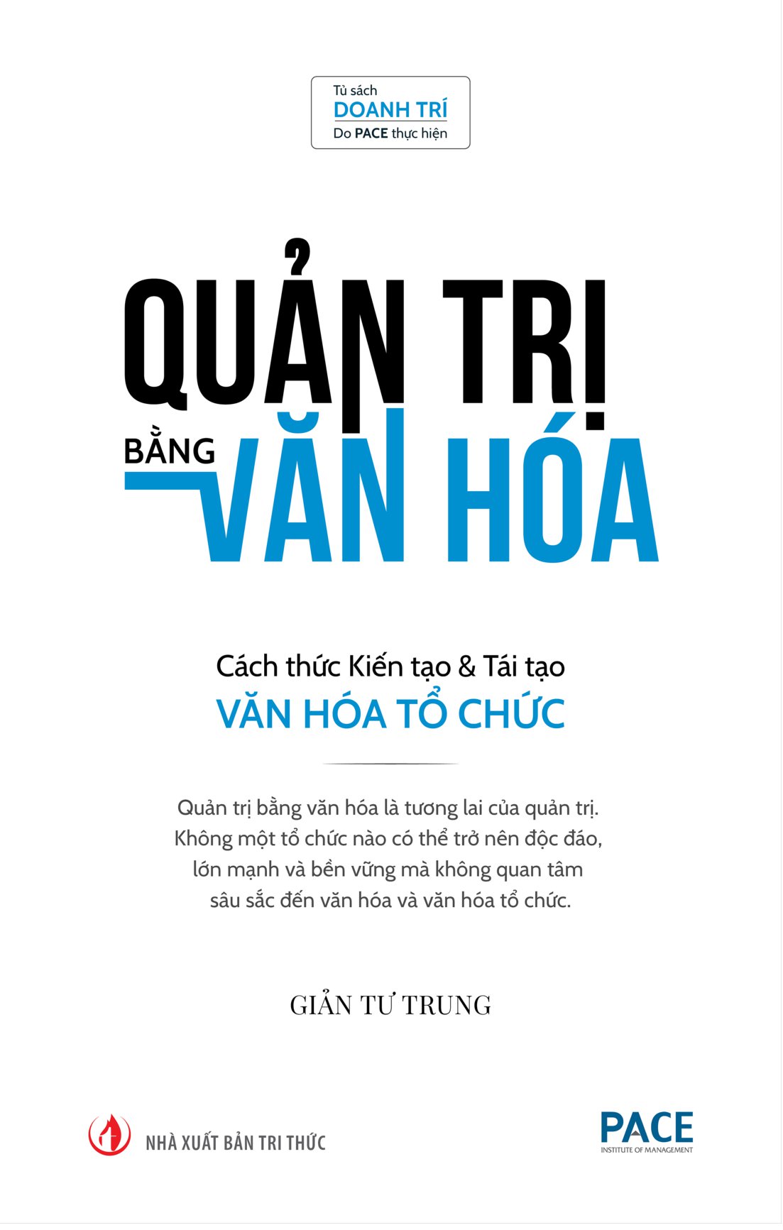 quản trị bằng văn hóa - cách thức kiến tạo và tái tạo văn hóa tổ chức