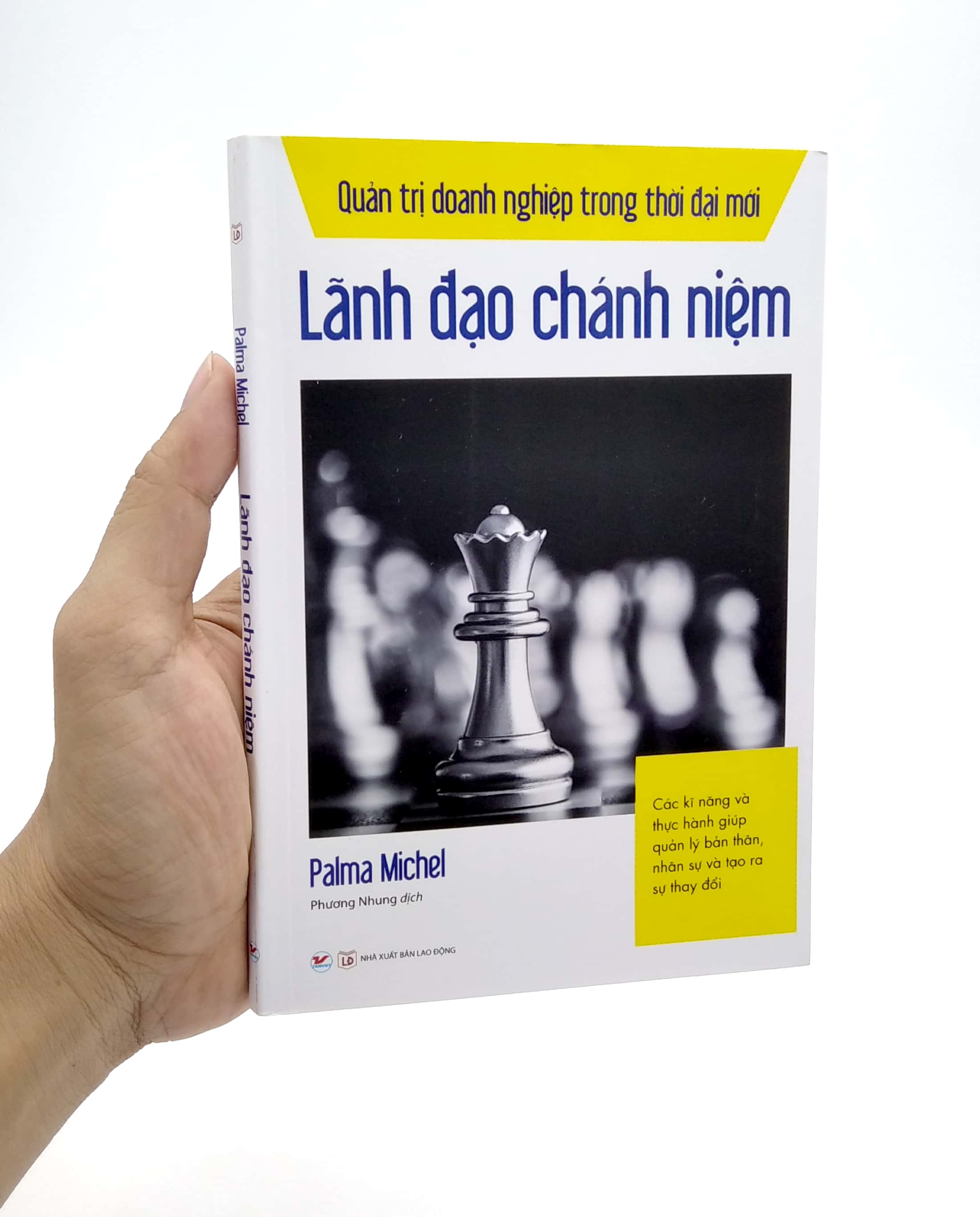 quản trị doanh nghiệp trong thời đại mới - lãnh đạo chánh niệm