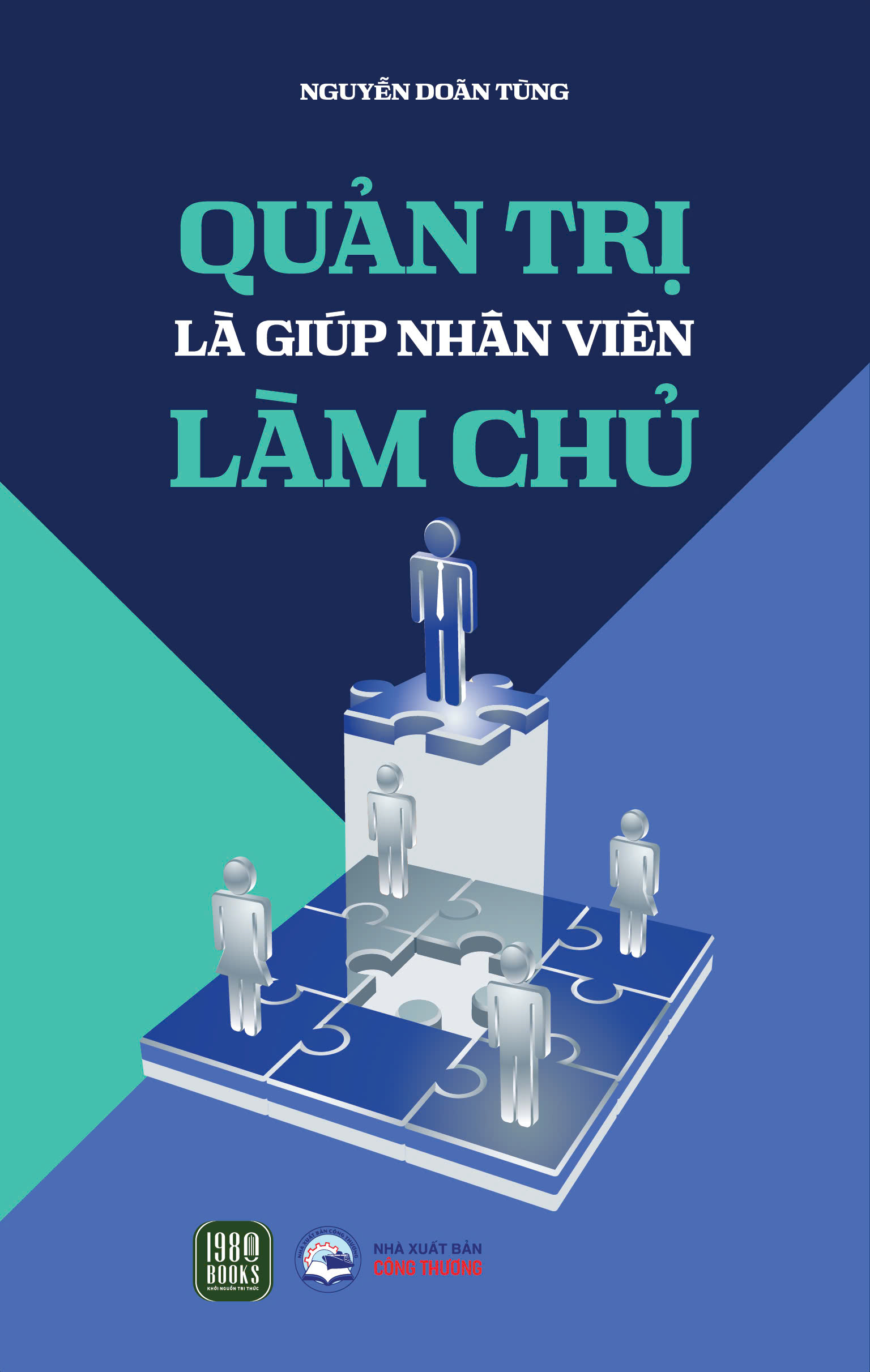 Quan Tri La Giup Nhan Vien Lam Chu