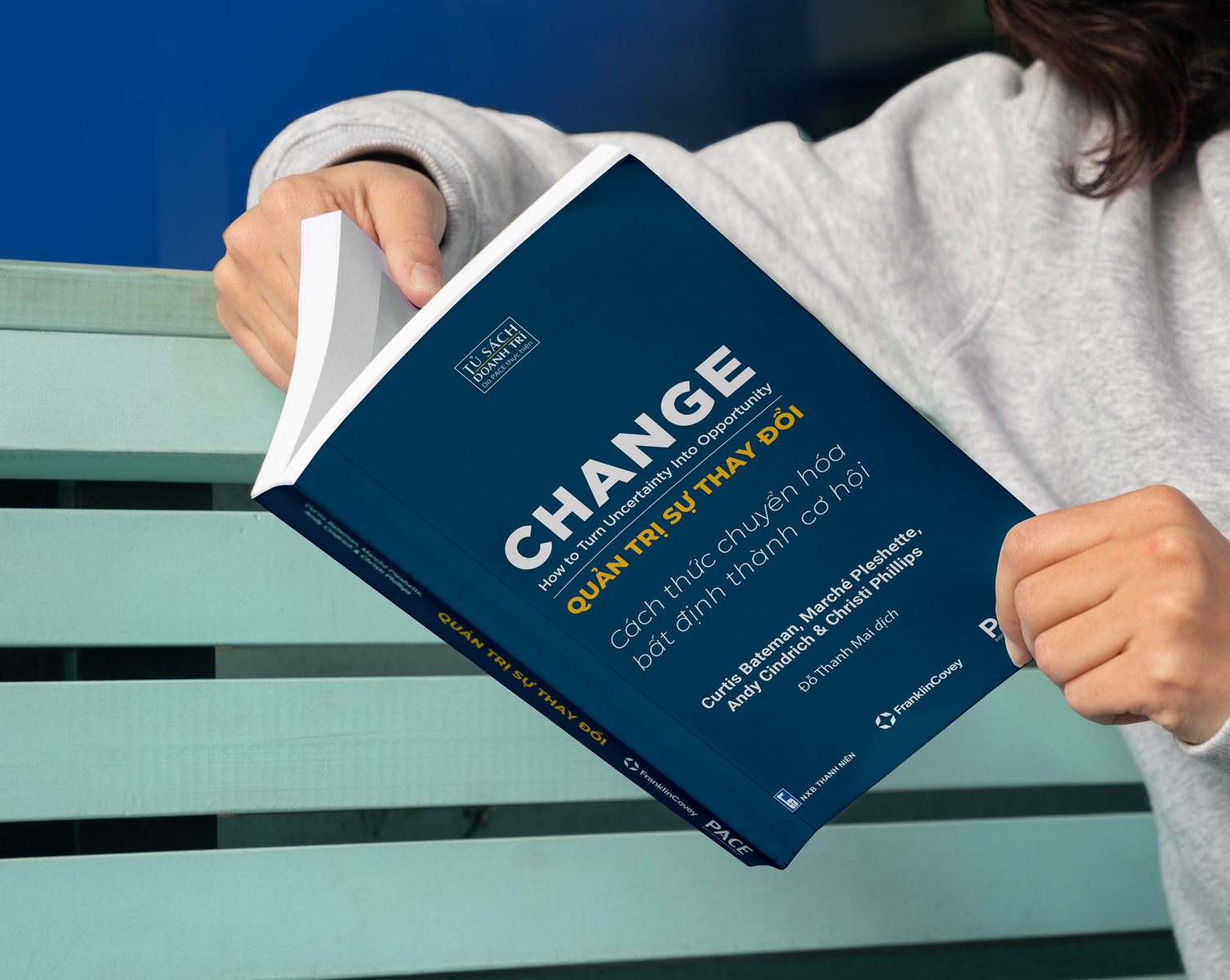 quản trị sự thay đổi - change - how to turn uncertainty into opportunity