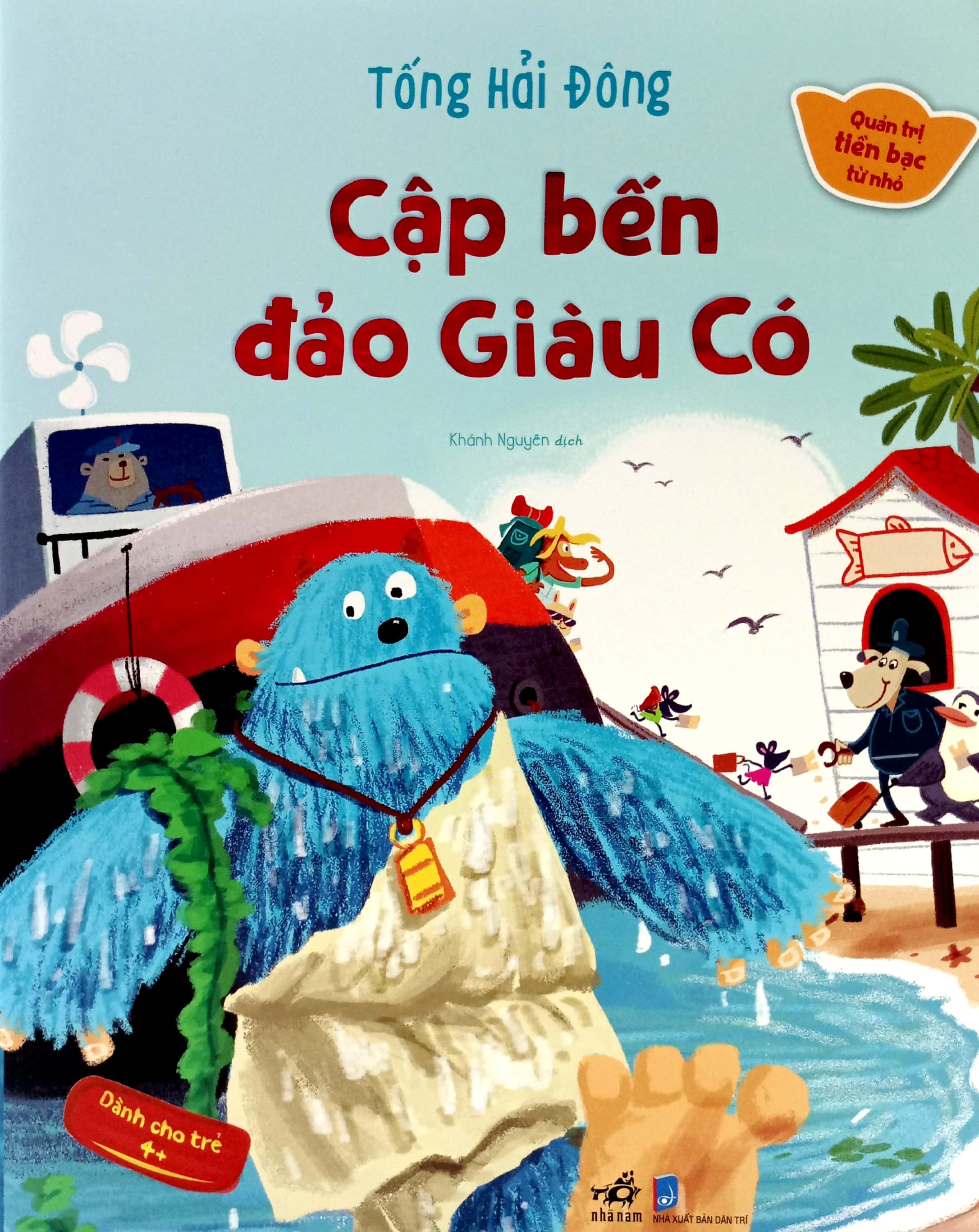 quản trị tiền bạc từ nhỏ - cập bến đảo giàu có