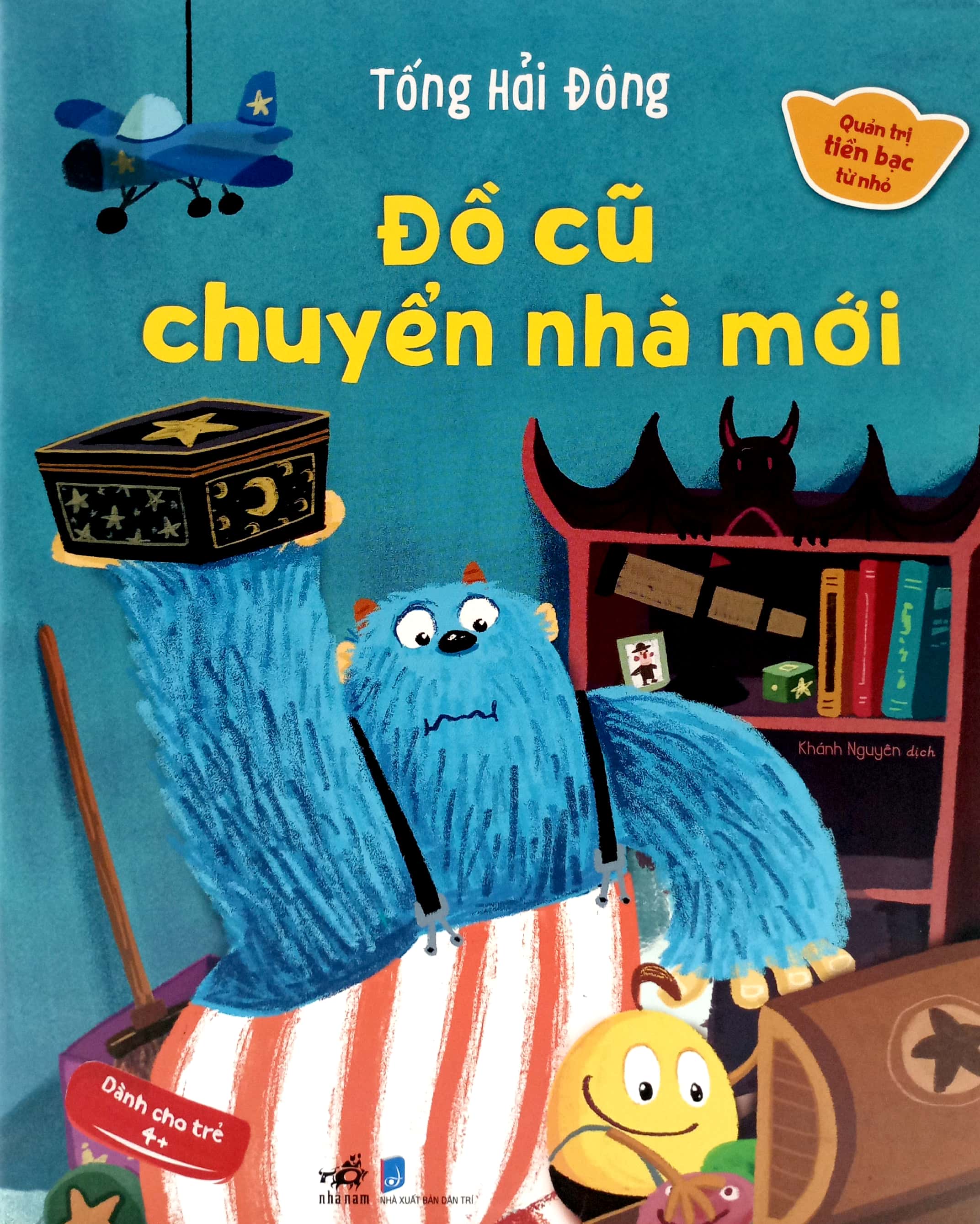 quản trị tiền bạc từ nhỏ - đồ cũ chuyển nhà mới