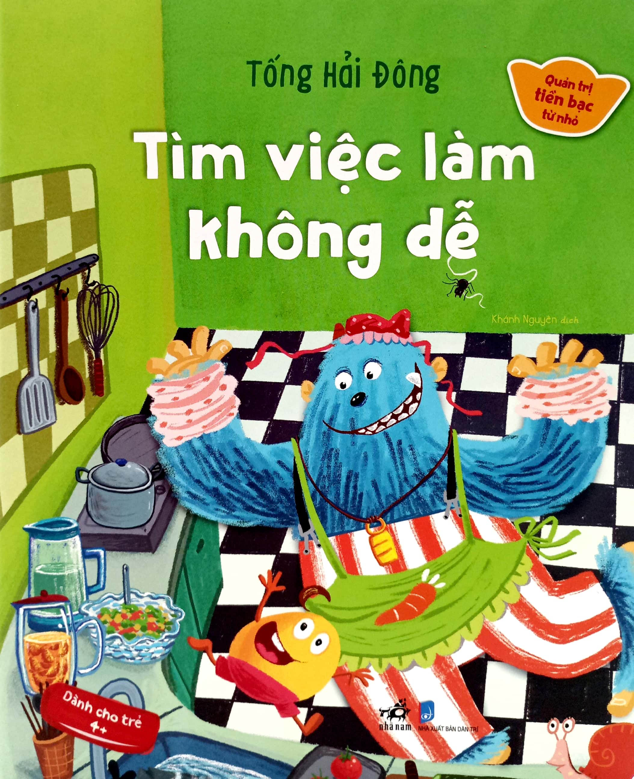 quản trị tiền bạc từ nhỏ - tìm việc làm không dễ