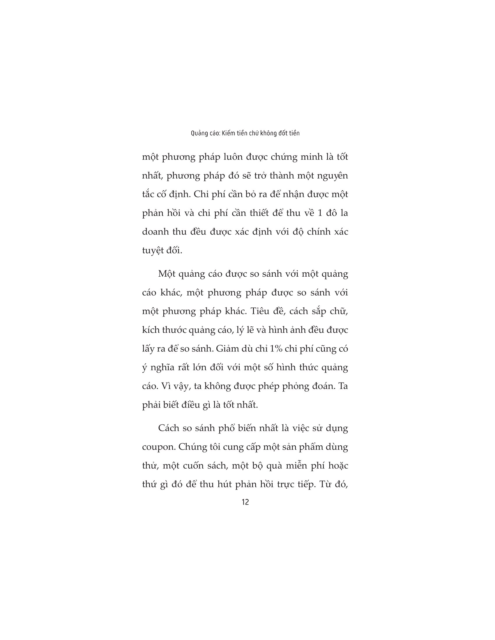 quảng cáo kiếm tiền chứ không đốt tiền