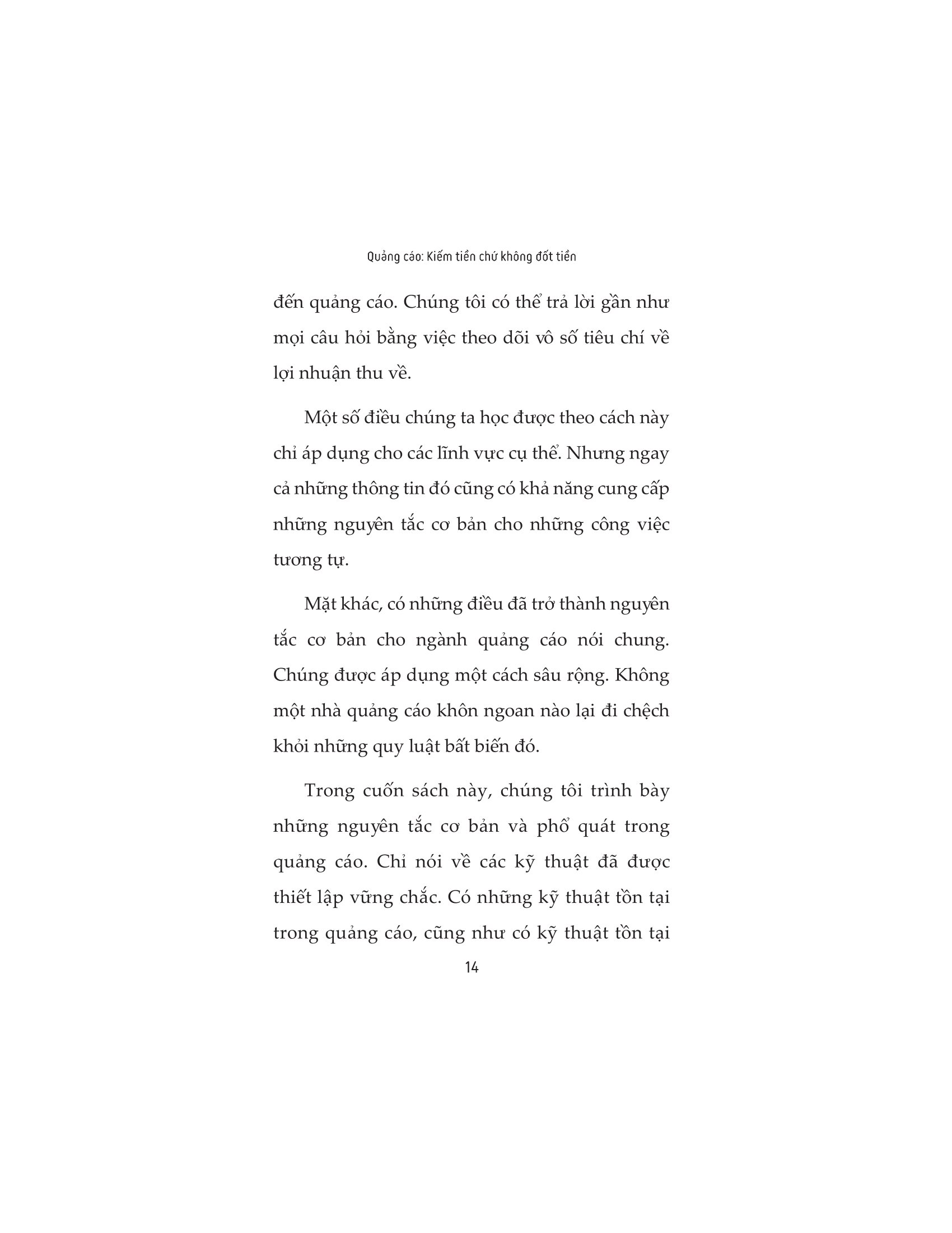 quảng cáo kiếm tiền chứ không đốt tiền