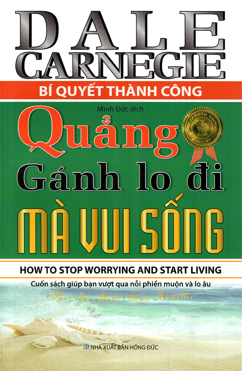 quẳng gánh lo đi mà vui sống
