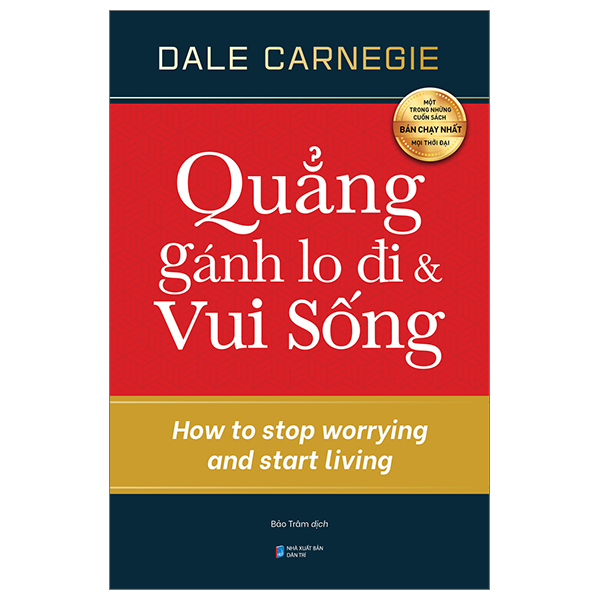 quẳng gánh lo đi và vui sống