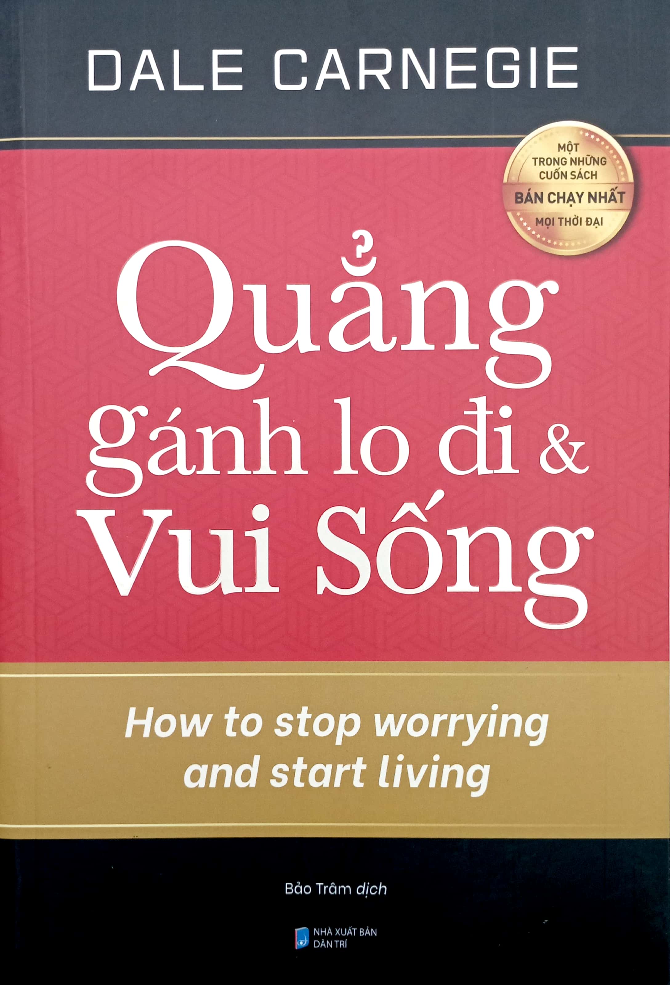 quẳng gánh lo đi và vui sống