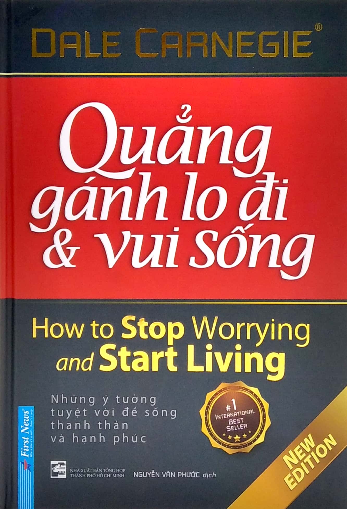 quẳng gánh lo đi & vui sống - bìa cứng (tái bản 2021)