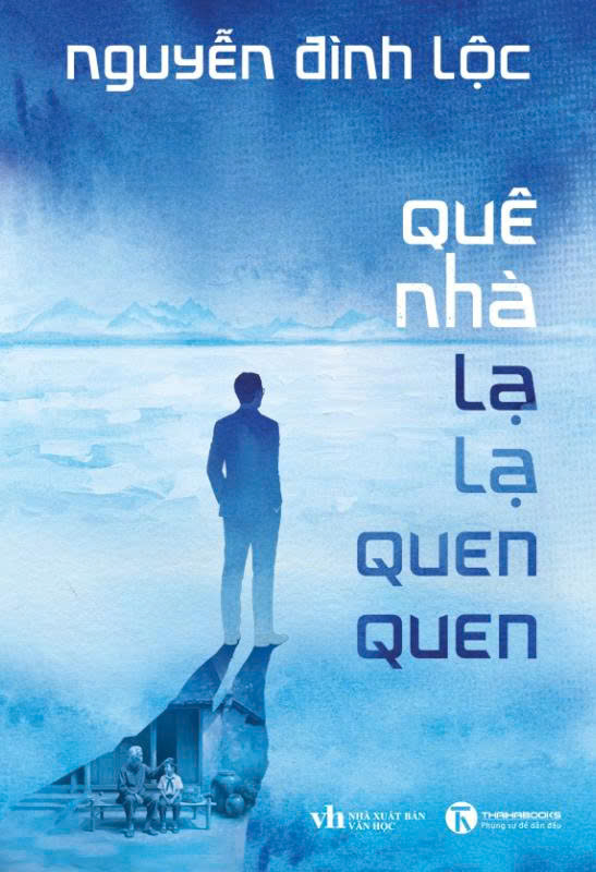 Quê Nhà Lạ Lạ Quen Quen