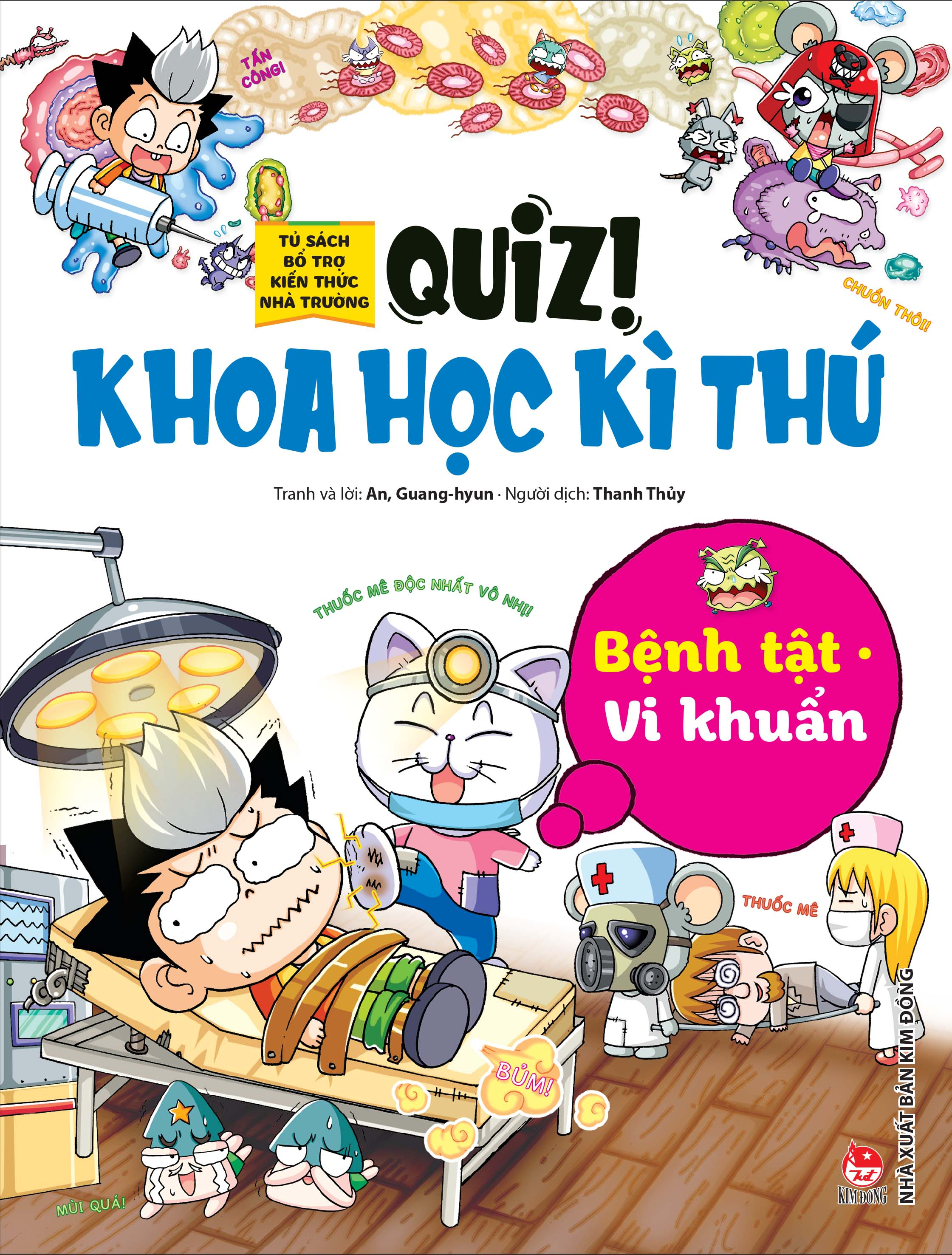 quiz! khoa học kì thú - bệnh tật vi khuẩn (tái bản 2024)