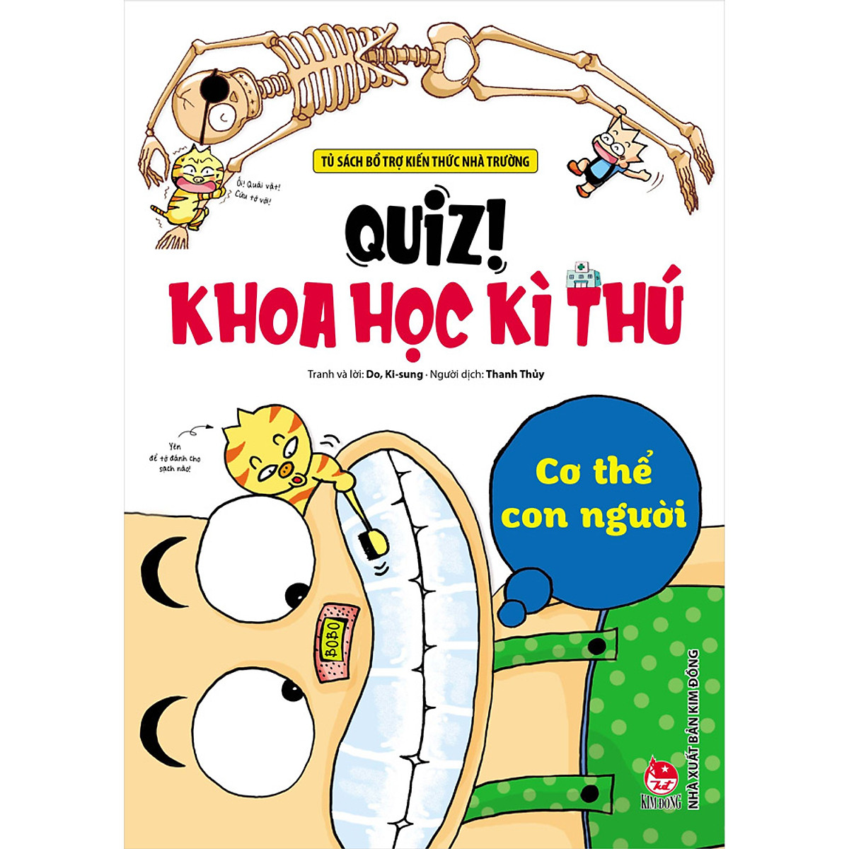 Quiz! Khoa Học Kì Thú - Cơ Thể Con Người (Tái Bản 2020)