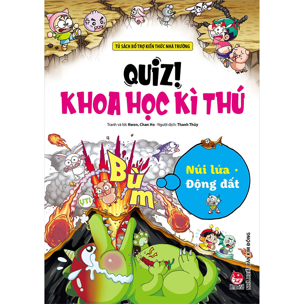 Quiz! Khoa Học Kì Thú - Động Đất Núi Lửa (Tái Bản 2020)