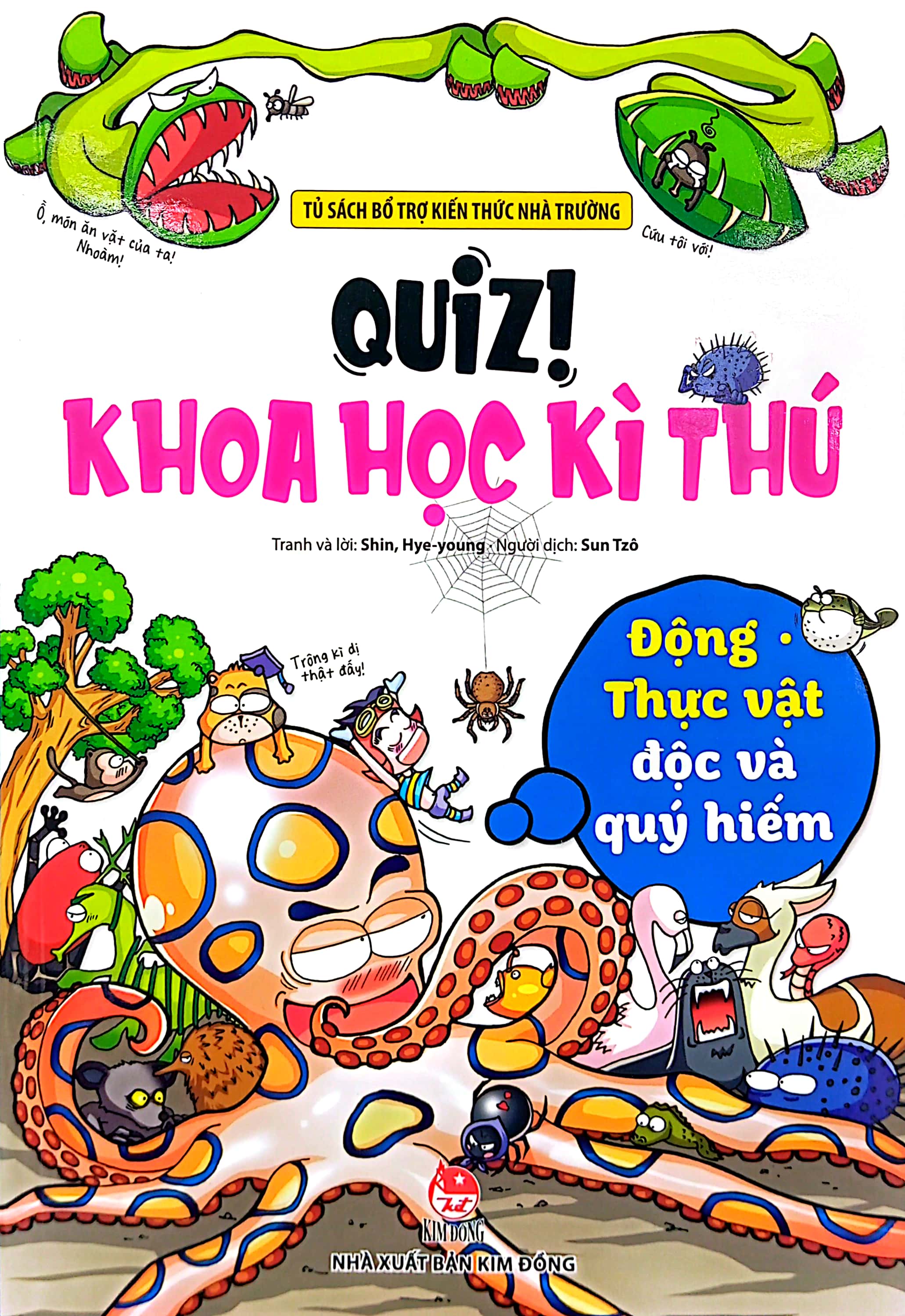 quiz! khoa học kì thú - động thực vật độc và quý hiếm