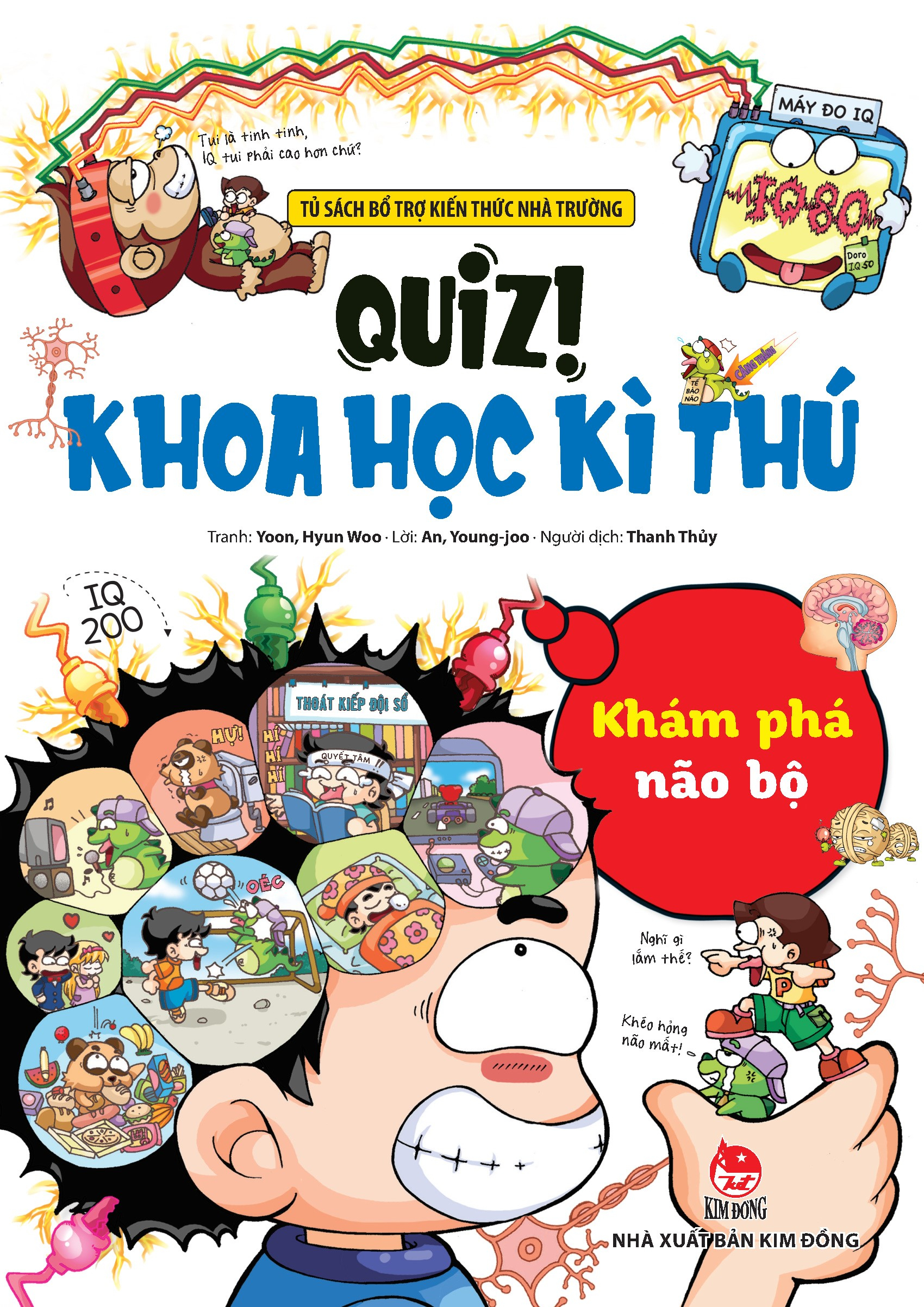 quiz! khoa học kì thú - khám phá não bộ