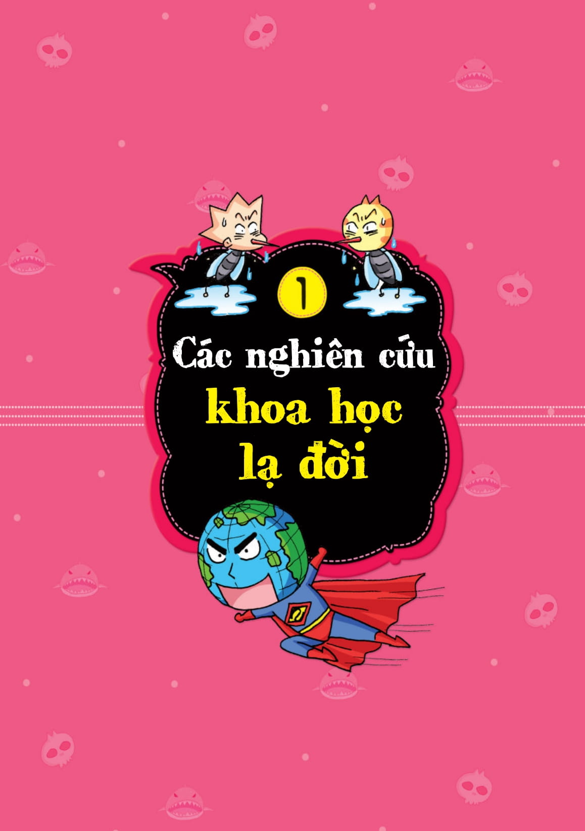 quiz! khoa học kì thú - khoa học lạ đời