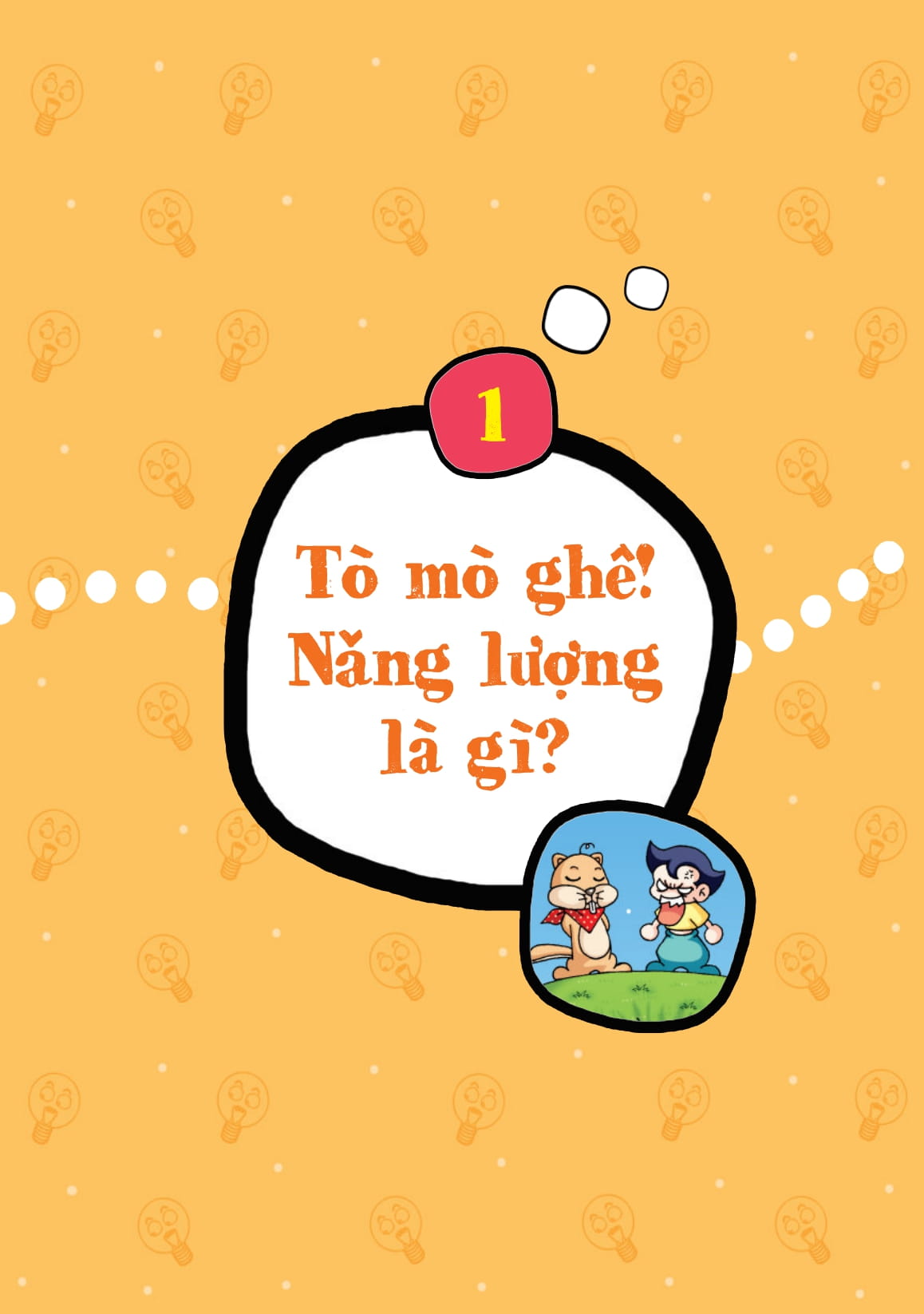 quiz! khoa học kì thú - năng lượng