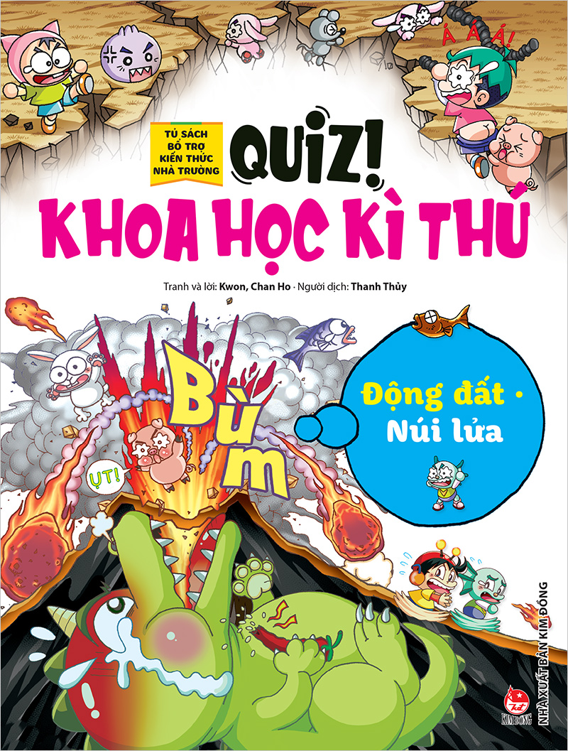 quiz! khoa học kì thú - núi lửa động đất (tái bản 2020)
