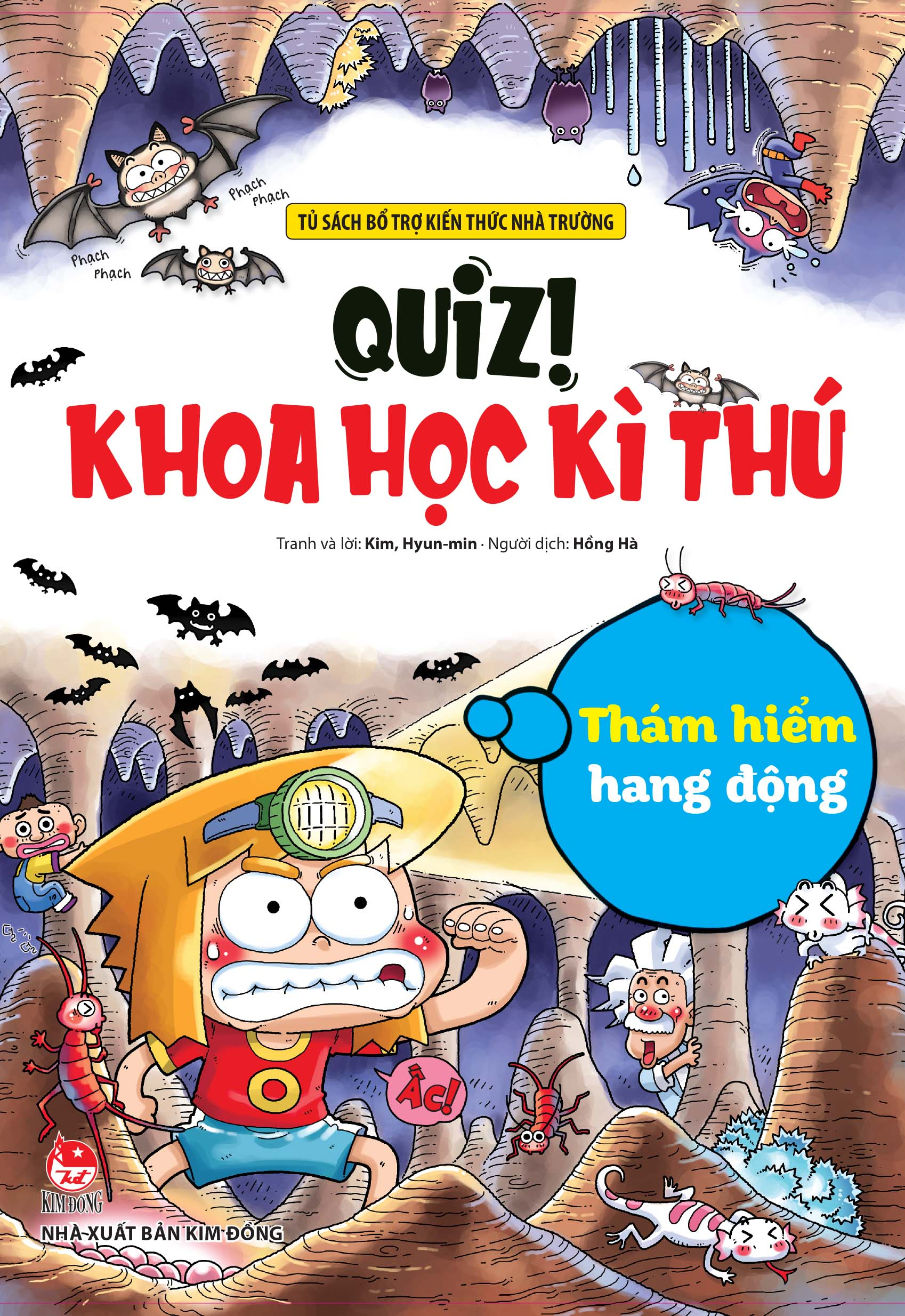 quiz! khoa học kì thú - thám hiểm hang động (tái bản 2024)