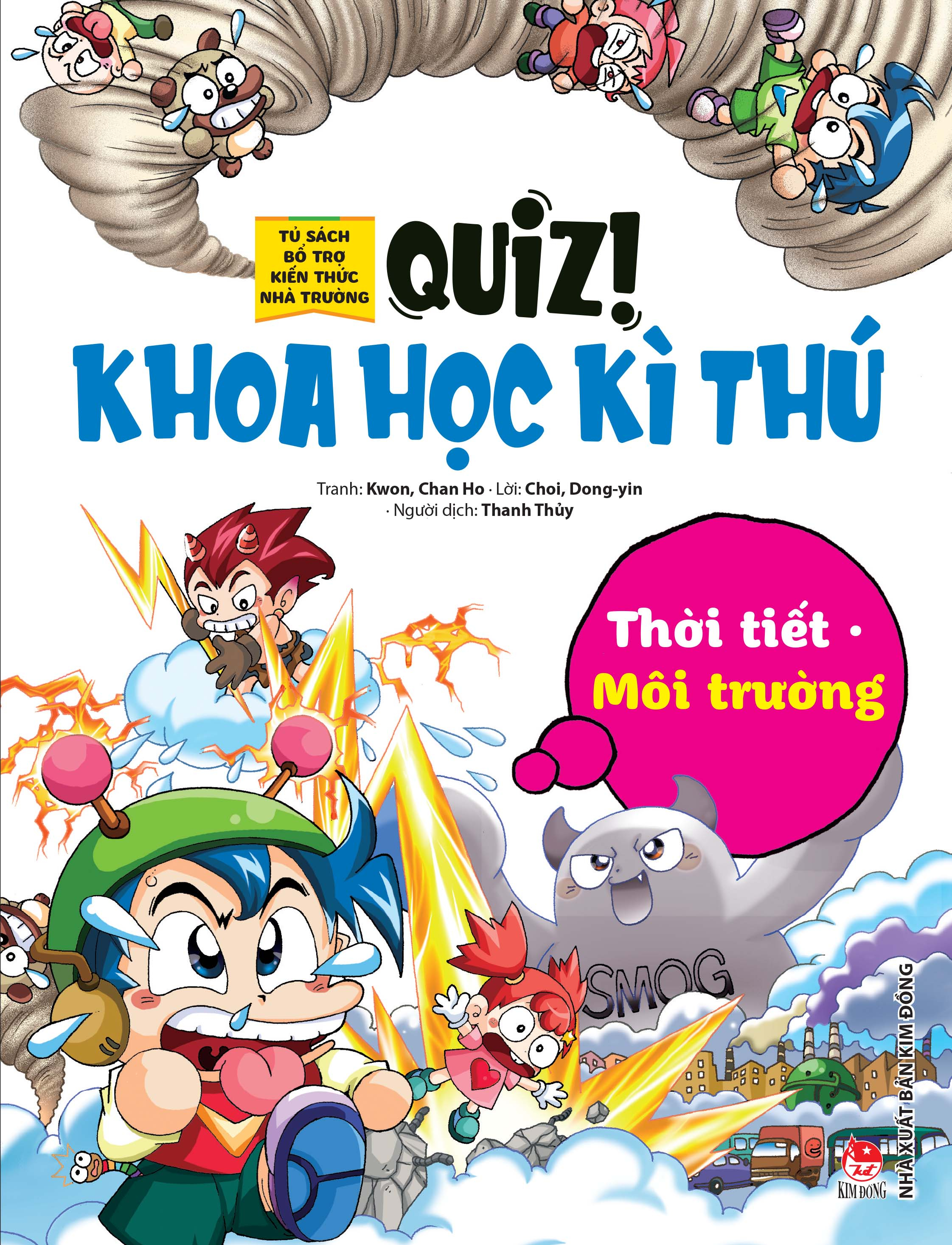 quiz! khoa học kì thú - thời tiết môi trường (tái bản 2024)