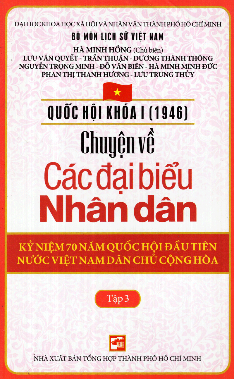 quốc hội khóa 1 - chuyện về các đại biểu nhân dân (tập 3)