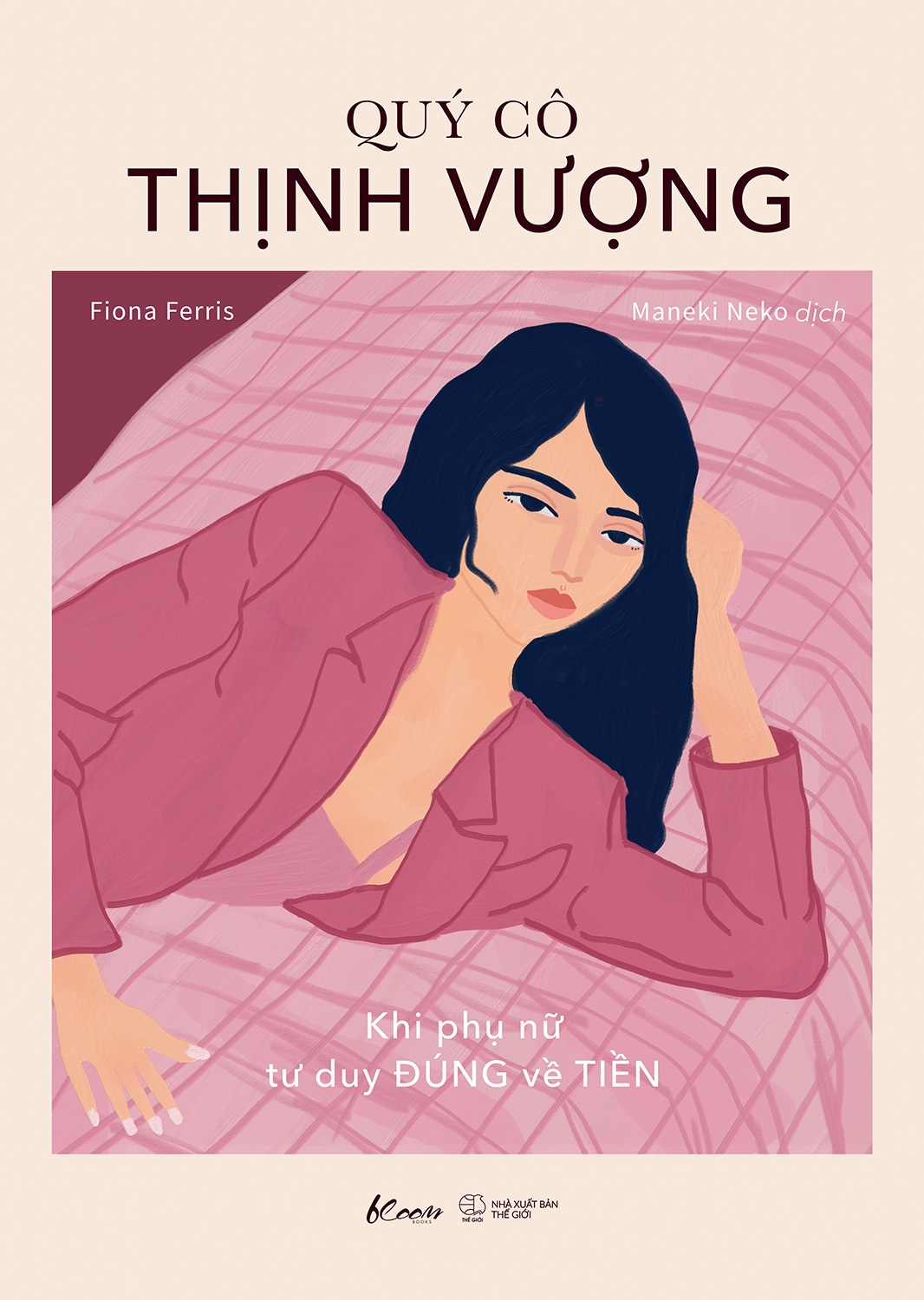 quý cô thịnh vượng - khi phụ nữ tư duy đúng về tiền