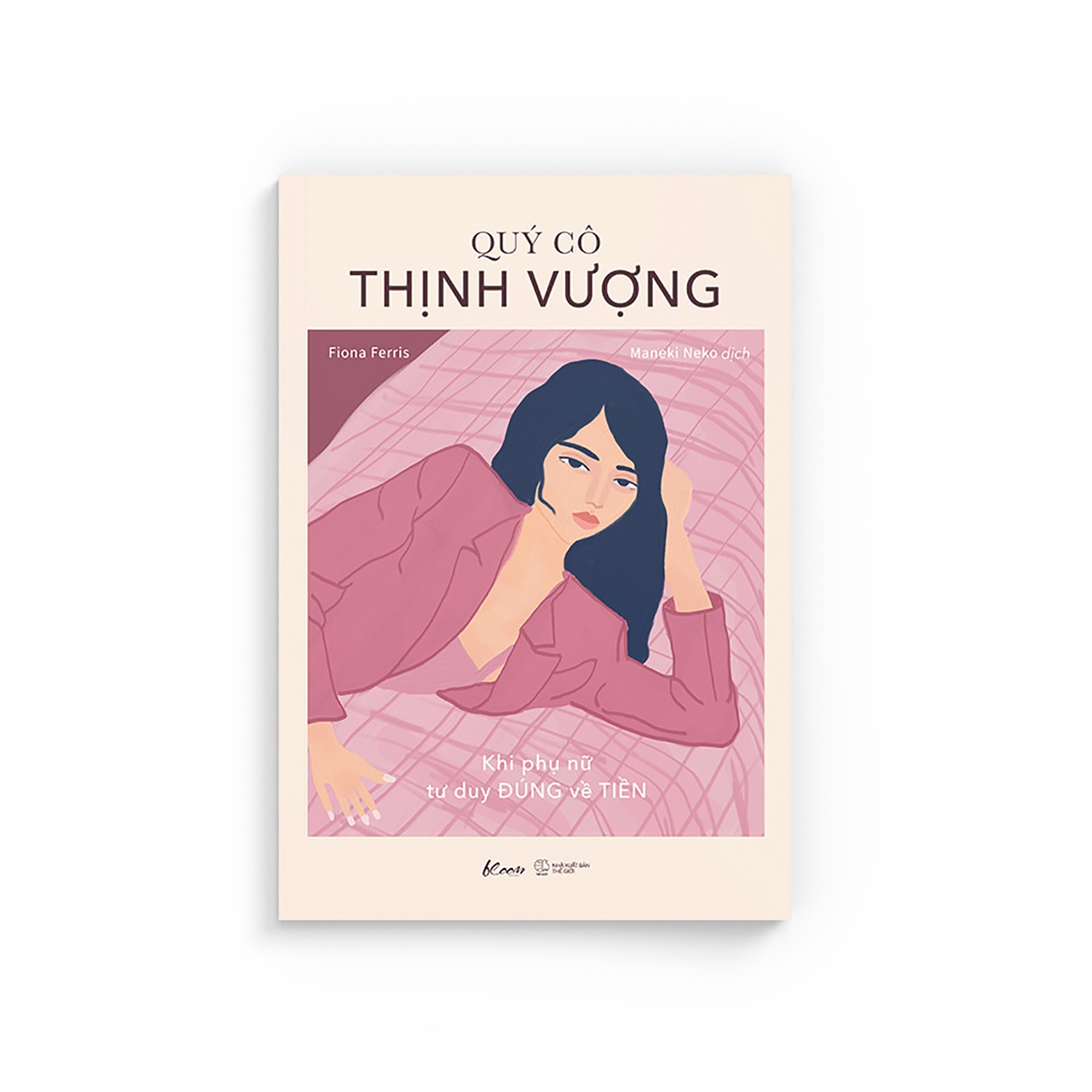 quý cô thịnh vượng - khi phụ nữ tư duy đúng về tiền