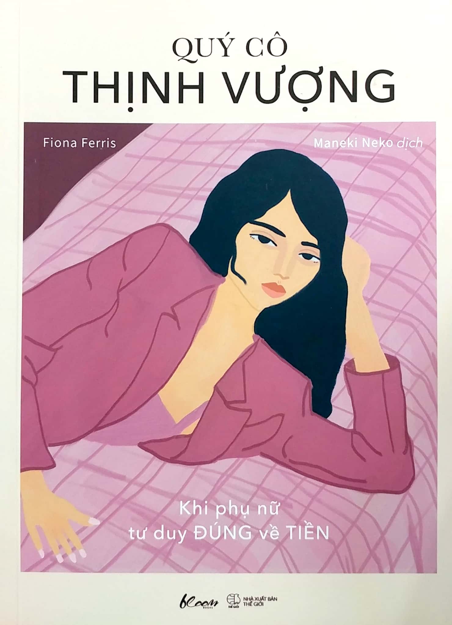 quý cô thịnh vượng - khi phụ nữ tư duy đúng về tiền