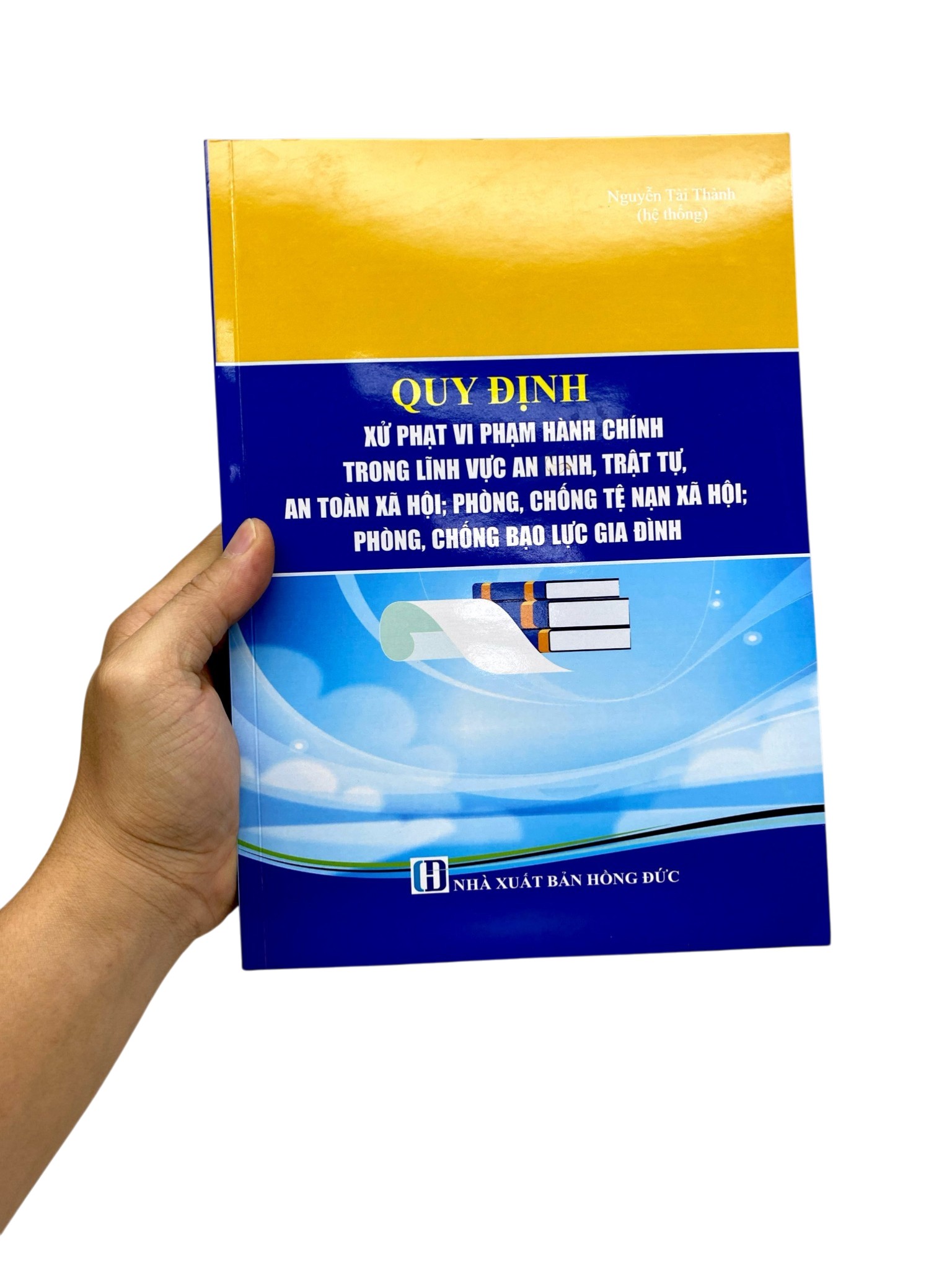 Quy Định Xử Phạt Vi Phạm Hành Chính Trong Lĩnh Vực An Ninh Trật Tự, An Toàn Xã Hội, Phòng, Chống Tệ Nạn Xã Hội, Phòng Chống Bạo Lực Gia Đình