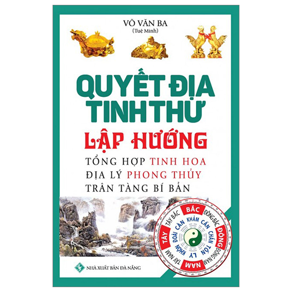 quyết địa tinh thư - lập hướng