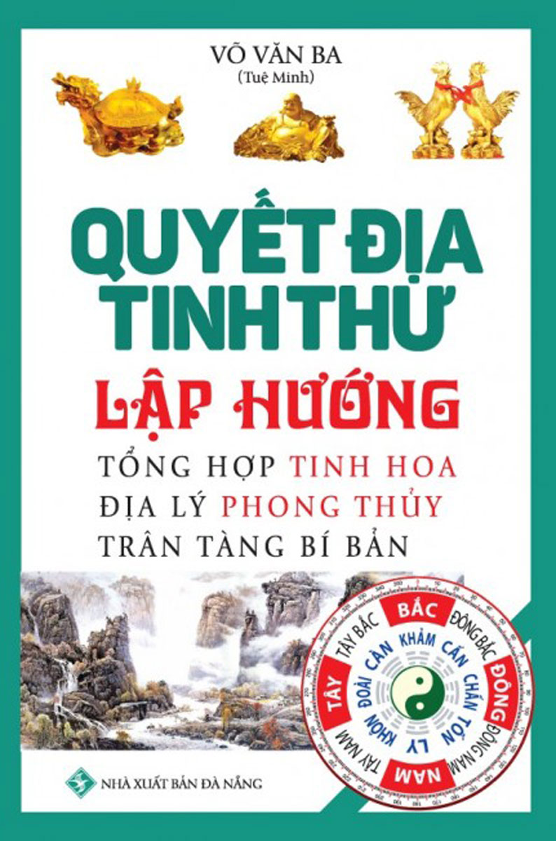 quyết địa tinh thư - lập hướng