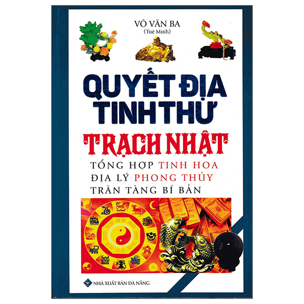 quyết địa tinh thư - trạch nhật