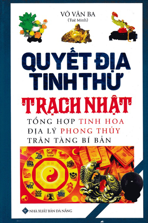 quyết địa tinh thư - trạch nhật