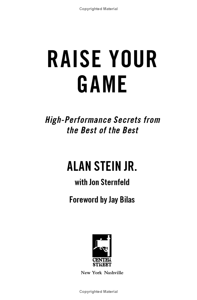 raise your game: high-performance secrets from the best of the best