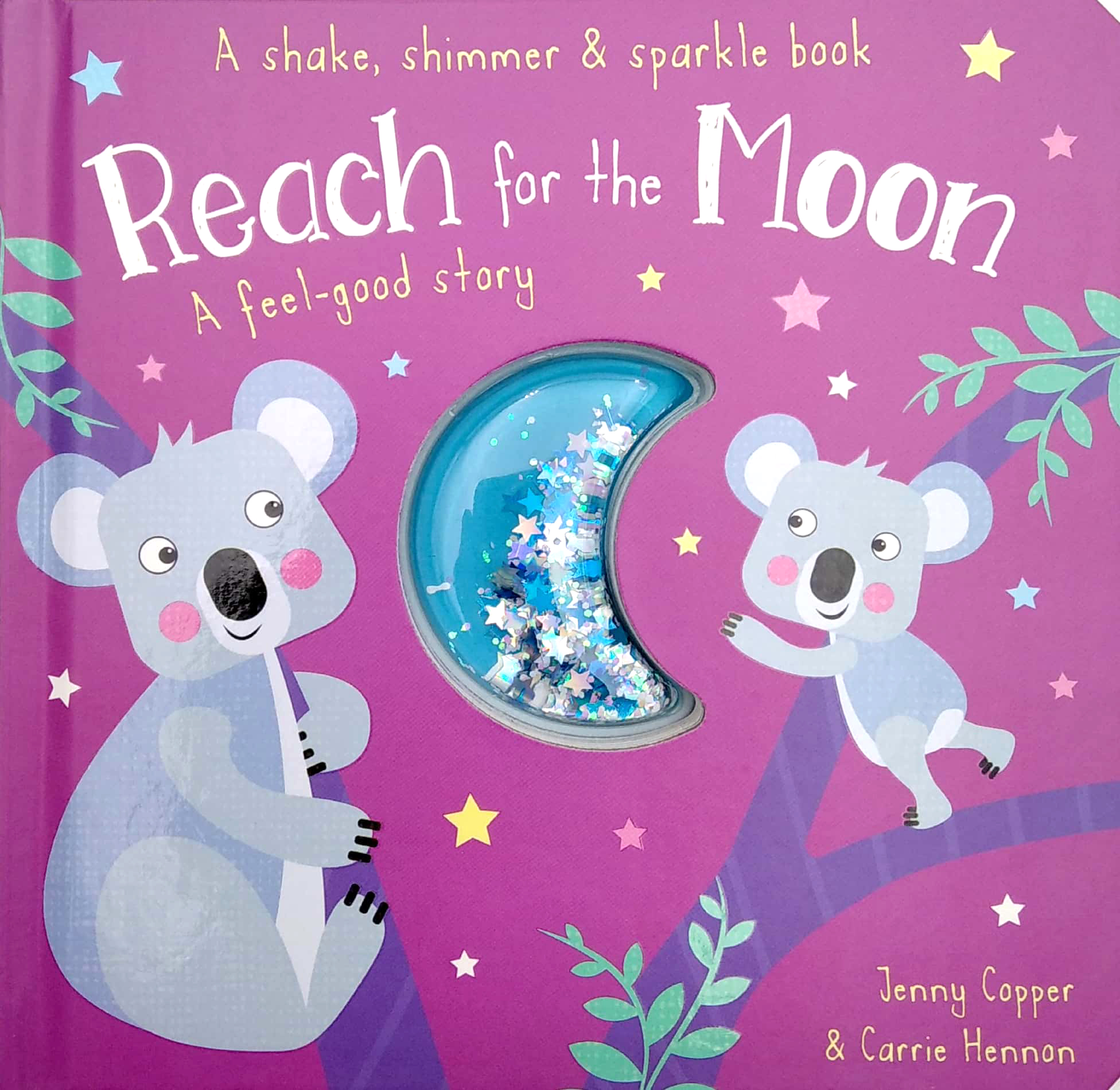 reach for the moon (a shake, shimmer & sparkle book)