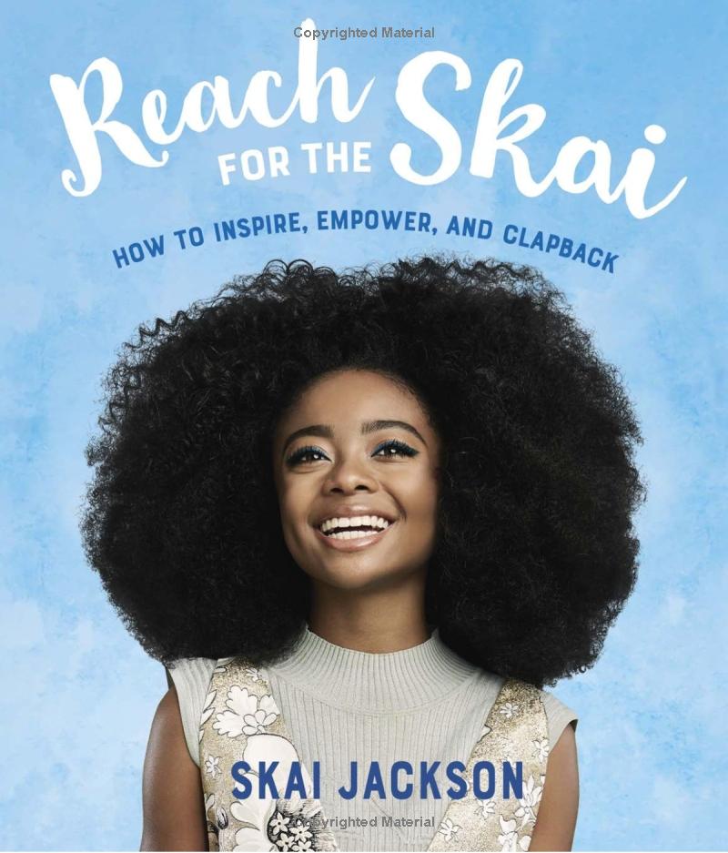 reach for the skai - how to inspire, empower, and clapback
