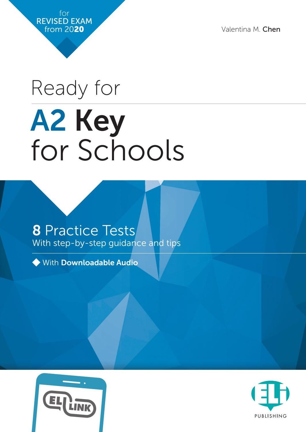 Ready For A2 Key For Schools With Downloadable Audio Tracks And Answer Key