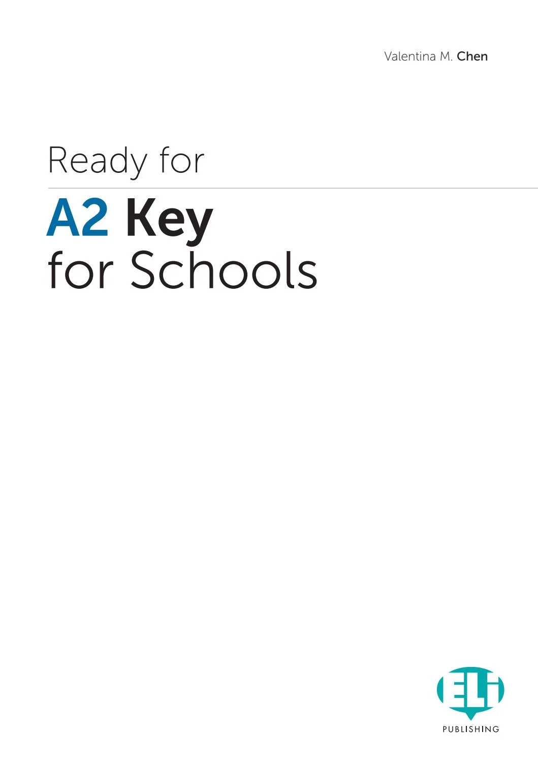 Ready For A2 Key For Schools With Downloadable Audio Tracks And Answer Key