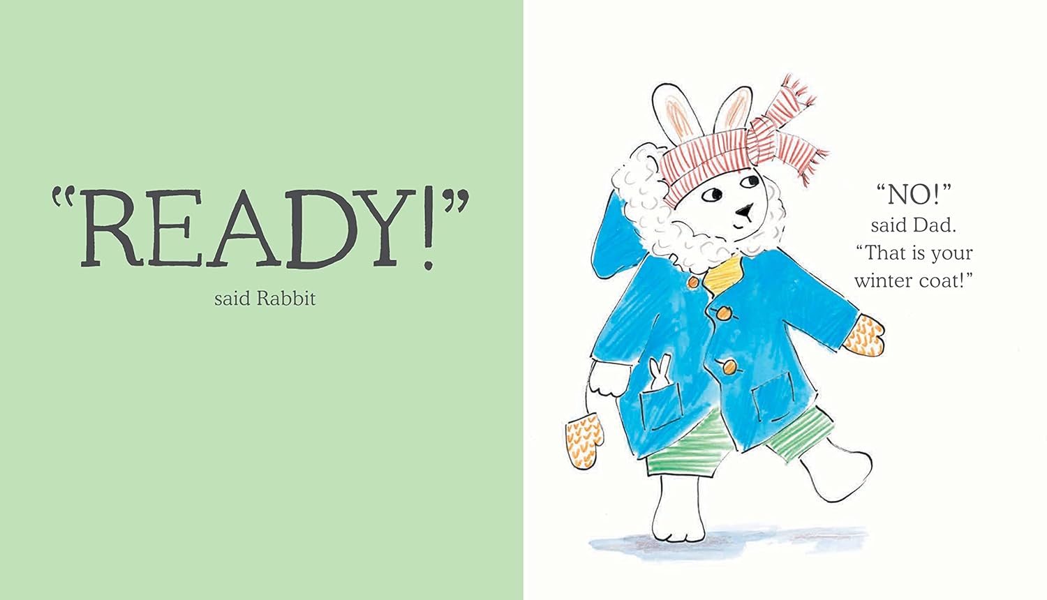 ready! said rabbit