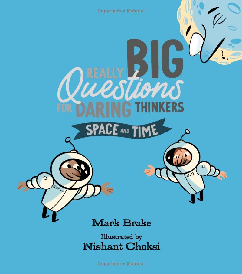 really big questions for daring thinkers - space and time
