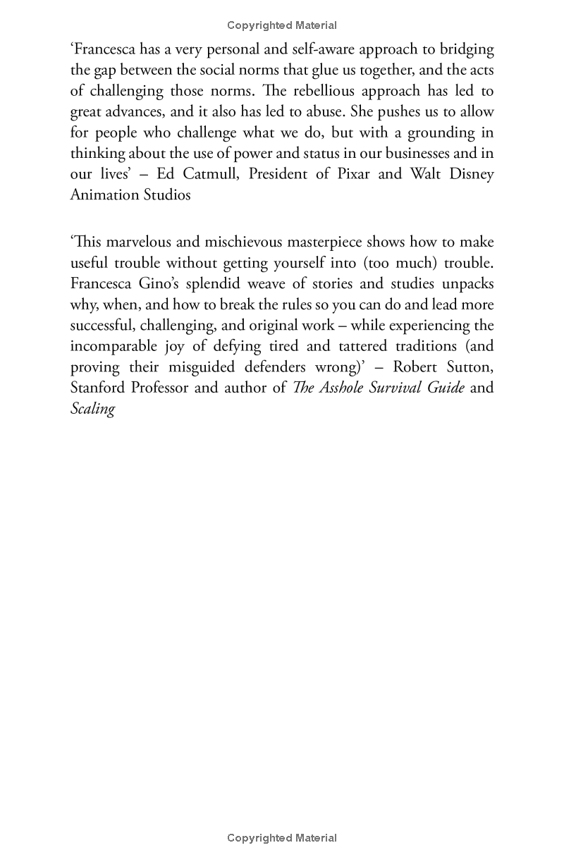 rebel talent: why it pays to break the rules at work and in life