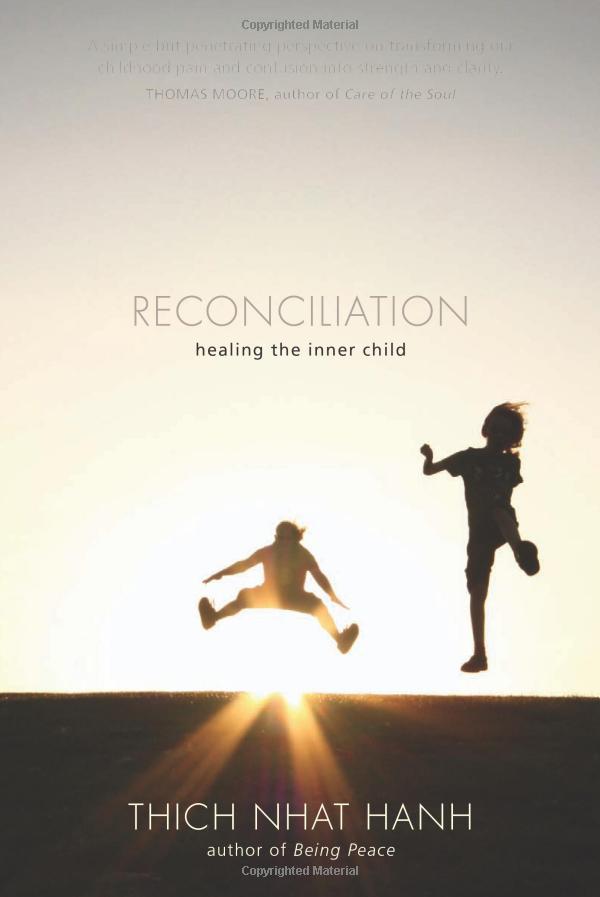 reconciliation : healing the inner child
