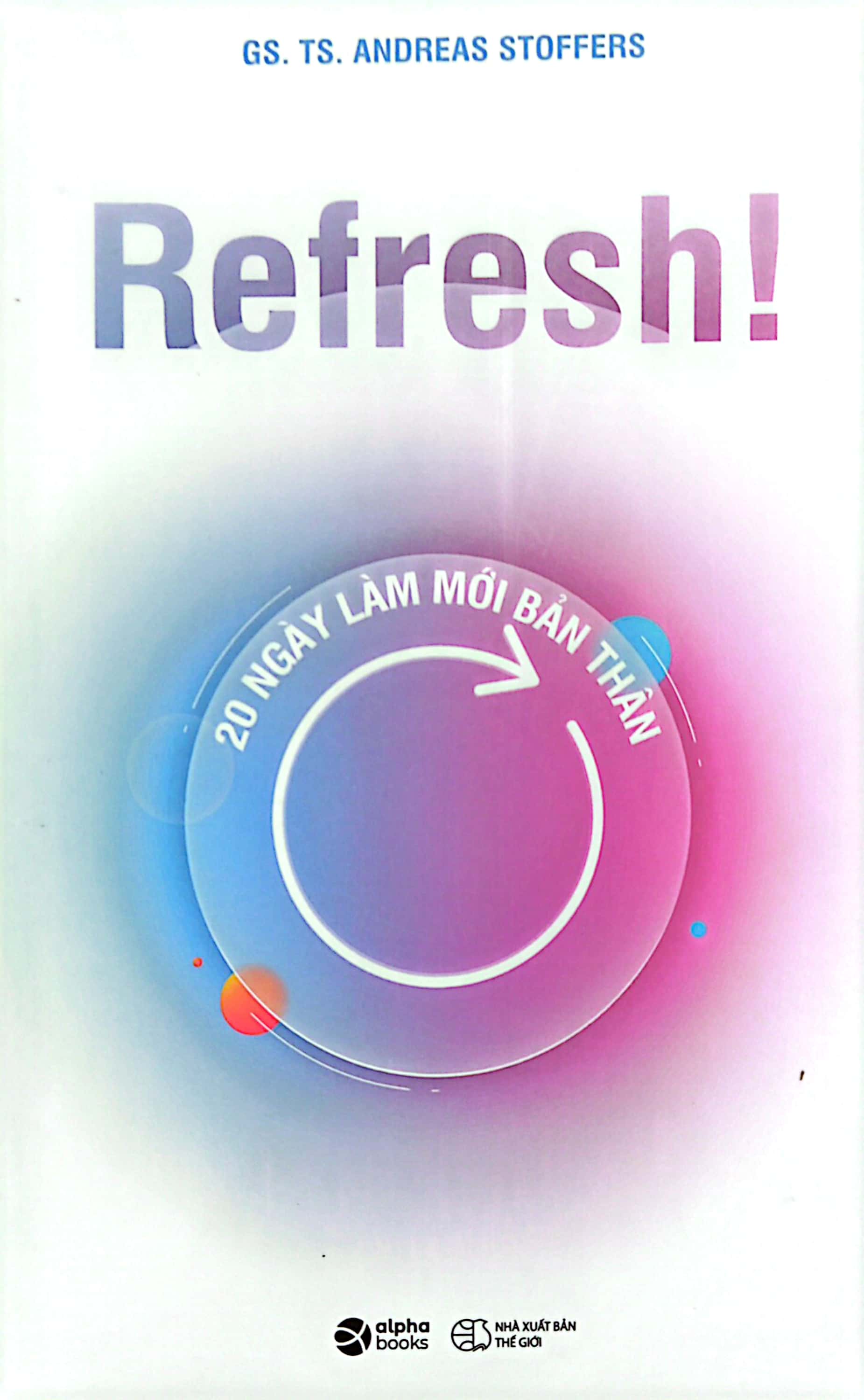 refresh! 20 ngày làm mới bản thân