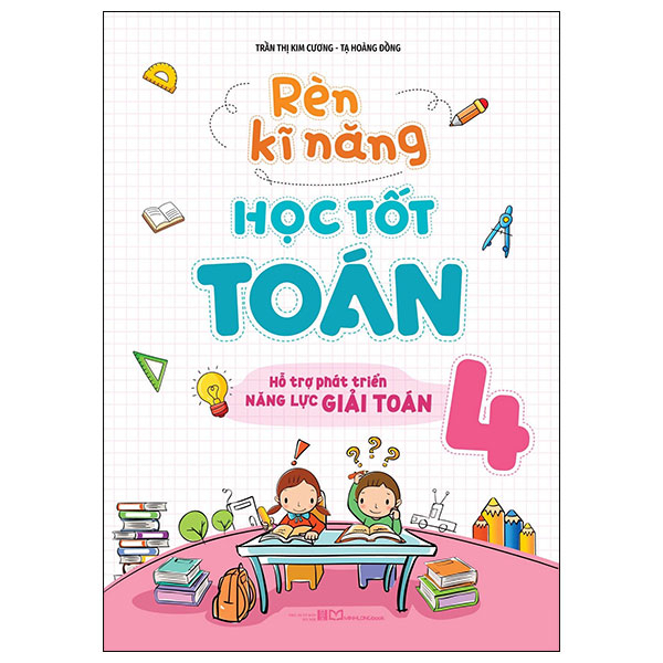 Rèn Kĩ Năng Học Tốt Toán 1 (Tái Bản 2025)